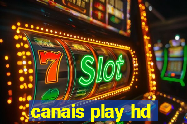 canais play hd